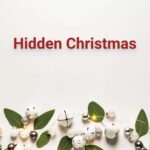 Hidden Christmas - Light and Darkness
